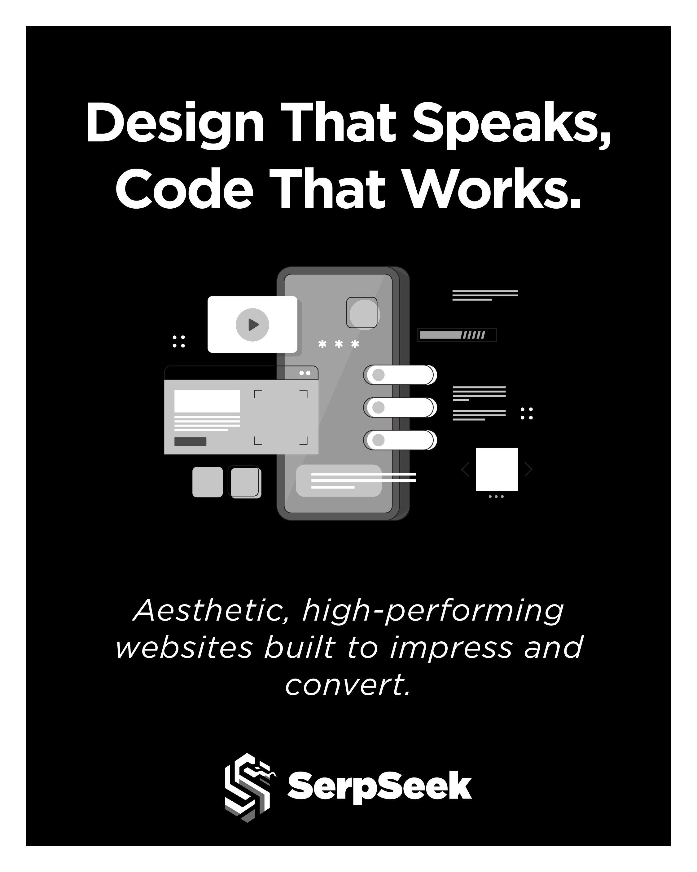 SerpSeek — Web design campaign—Design That Speaks, Code That Works